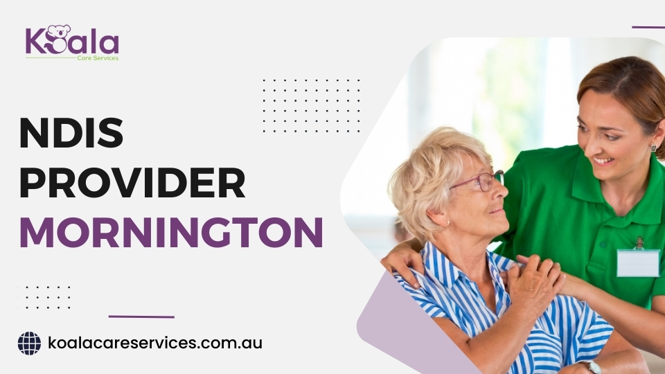 NDIS Provider Mornington NDIS Provider Mornington