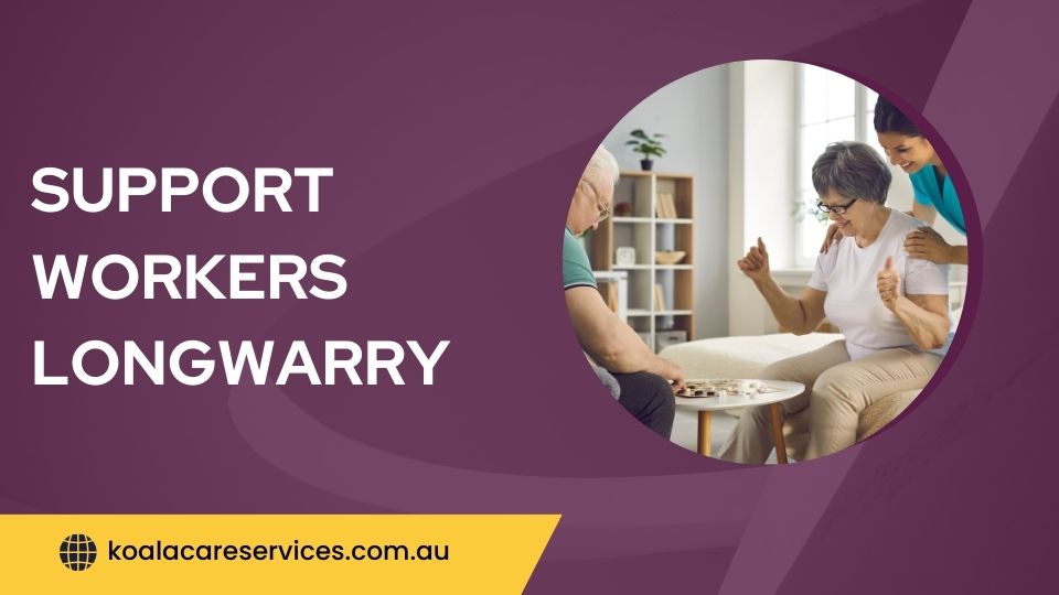 Support Workers Longwarry Support Workers Longwarry